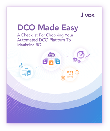 eBook: A Checklist For Choosing Your Automated DCO Platform To Maximize ROI