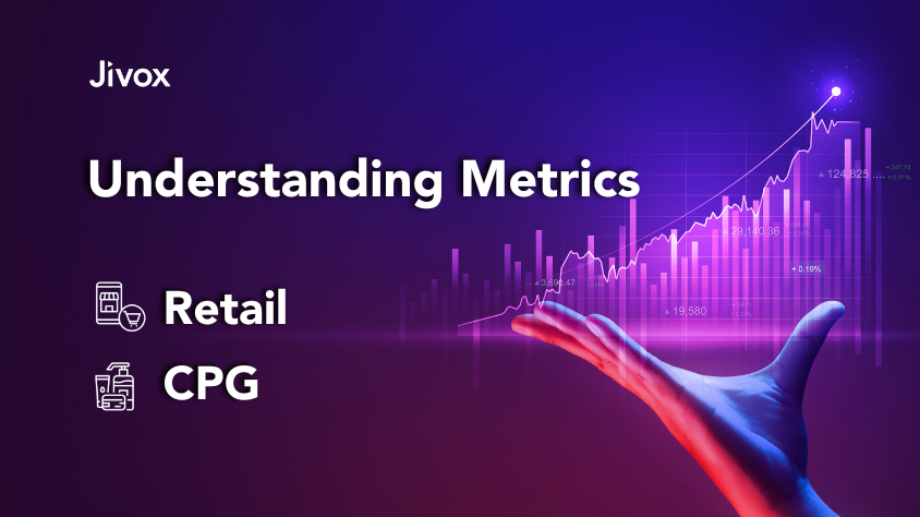 Understanding Metrics: Retail & CPG
