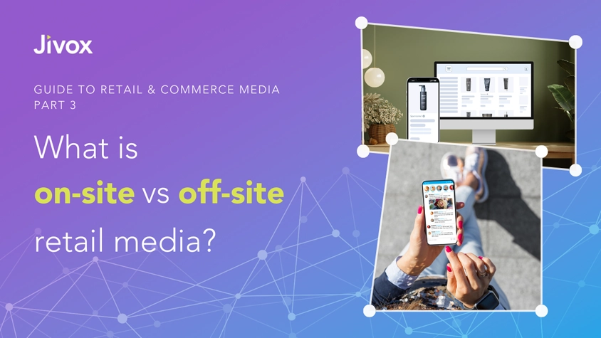 What Is Onsite VS Offsite Retail Media?